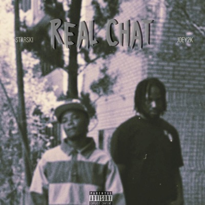 REAL CHAT (feat. Joey2k) - Single