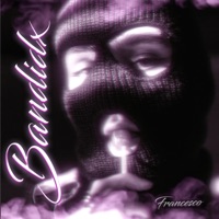 Bandidx - Single - Francesco