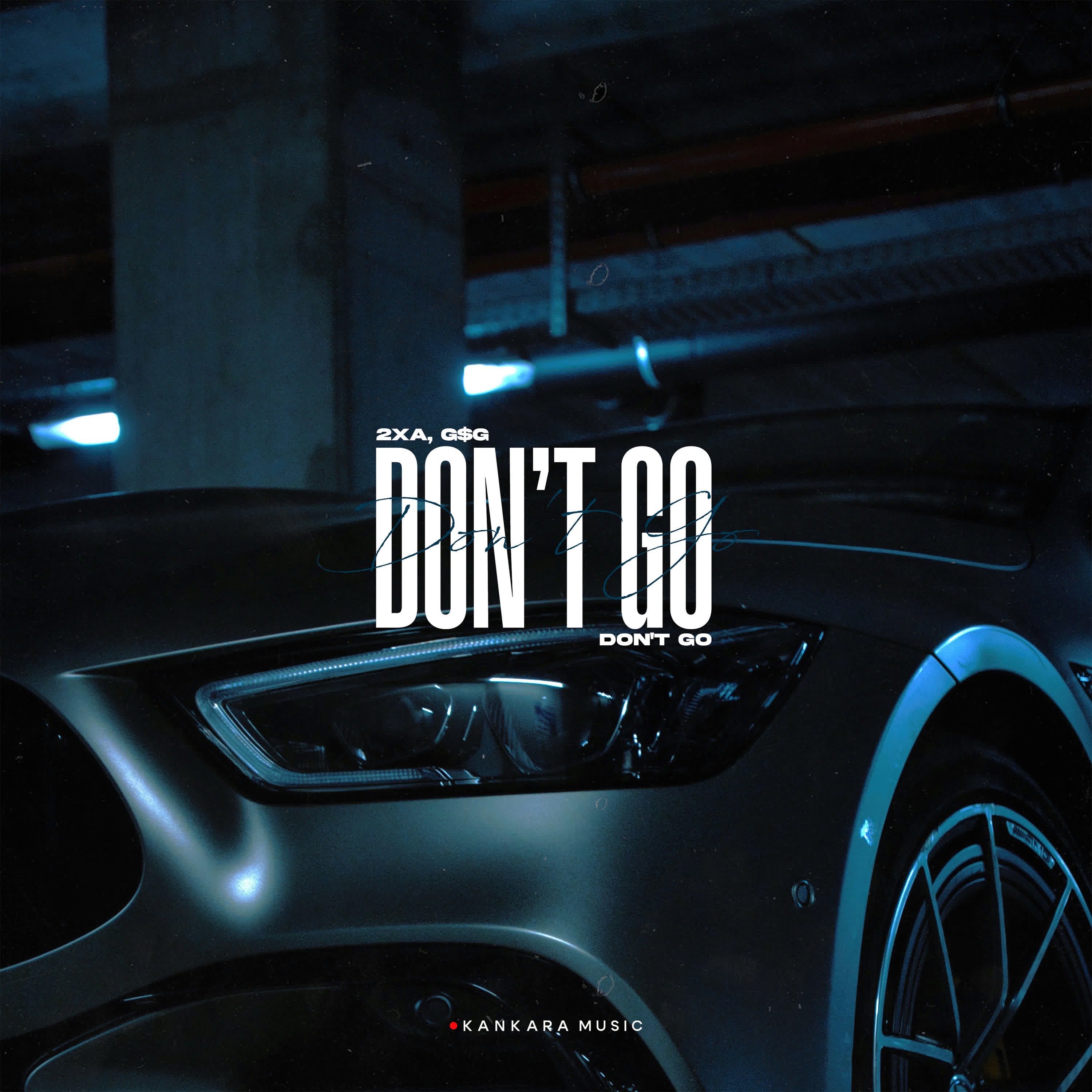 Don't Go - Single