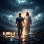 Eu estava Lá - Single