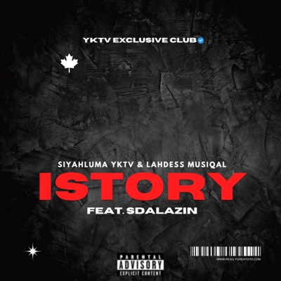 ISTORY (feat. Siyahluma yktv & Lahdess MusiQal) - Single