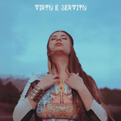 Virtù e Servitù - Single