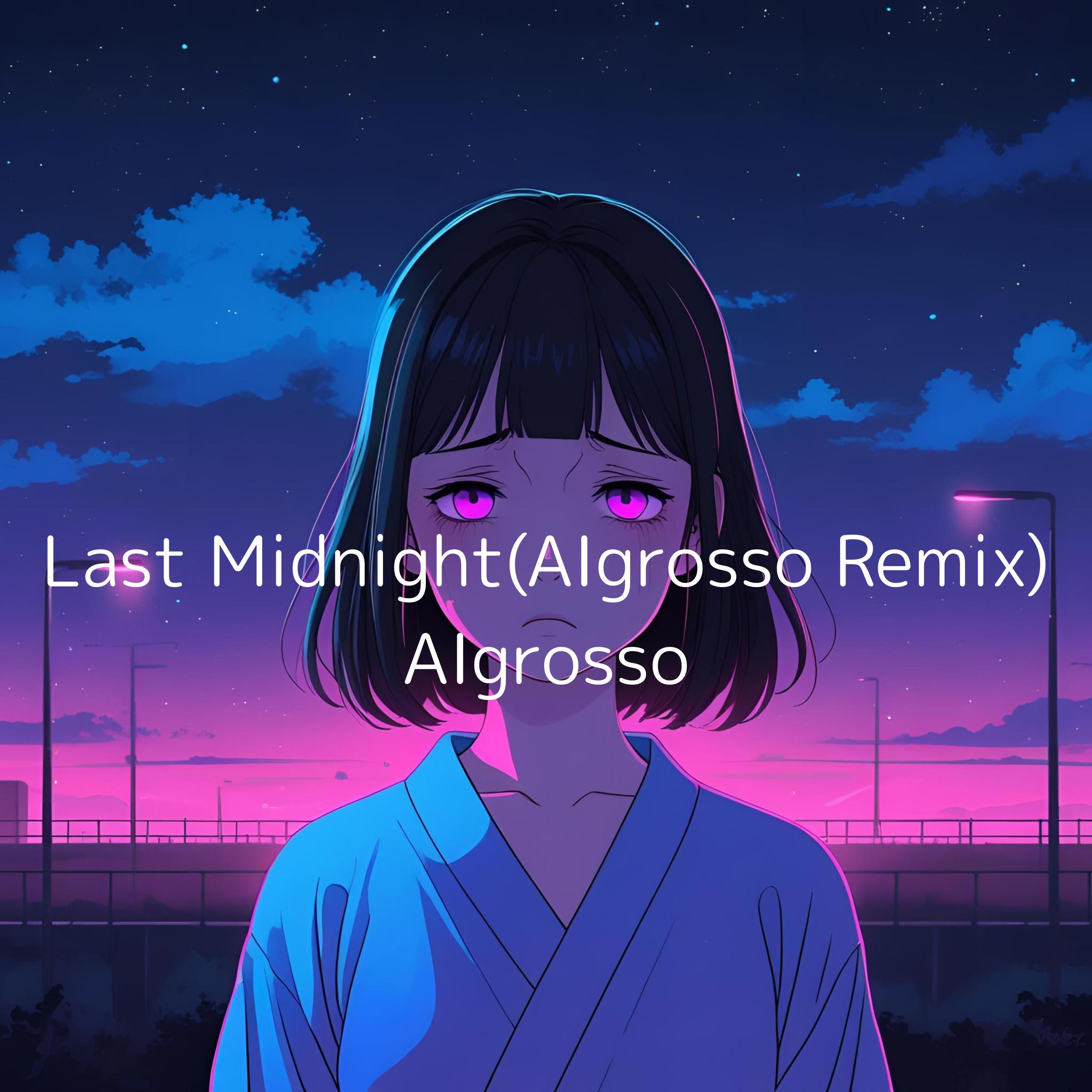 Last Midnight (AIgrosso Remix) - Single
