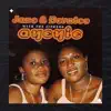 Jane & Bernice - Ohye Me Den
