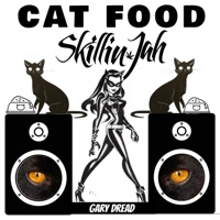 CAT FOOD - Single - Skillinjah & Gary Dread