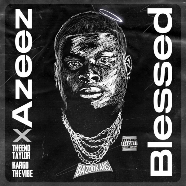 Blessed (feat. Theeno Taylor & Kargothevibe)