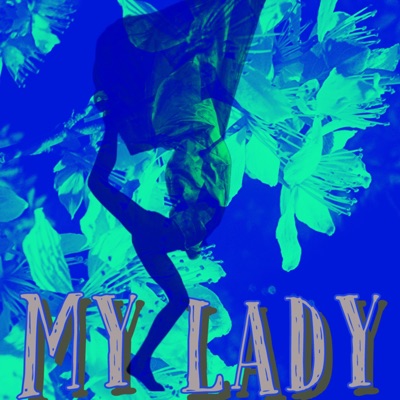 My Lady (feat. Black Zee) - Single