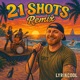 21 Shots Pop Mix Single