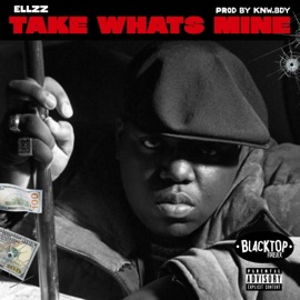Take What's Mine (The Intro) (feat. KNW.BDY) EllzZ