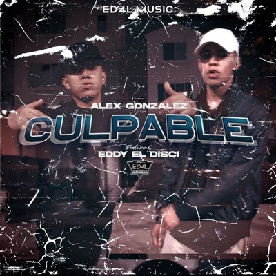 Culpable (feat. Alex Gonzalez) - Single