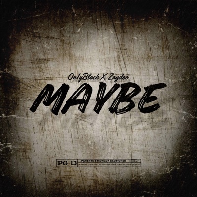 Maybe (feat. Zaydoe) - Single
