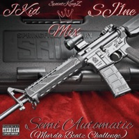 Semi Automatic (Murda Beatz Challenge) (feat. MIX & SJ1ne) - Single - JKid