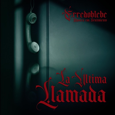 La Última Llamada - Single