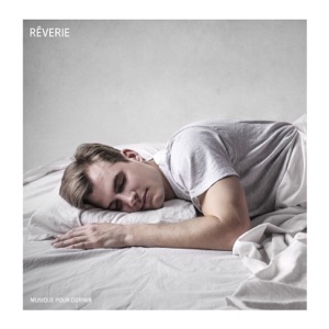 Rêverie: Musique de Sommeil