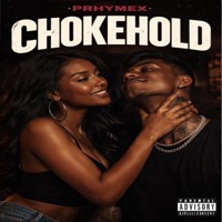 Chokehold - Single - Prhymex