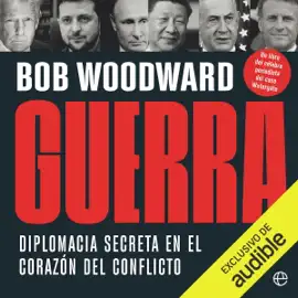 Guerra: Diplomacia secreta en el corazón del conflicto (Unabridged)
