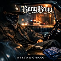 Bang Bang (feat. G-Dogg Beatmaker) - Single - Weeto