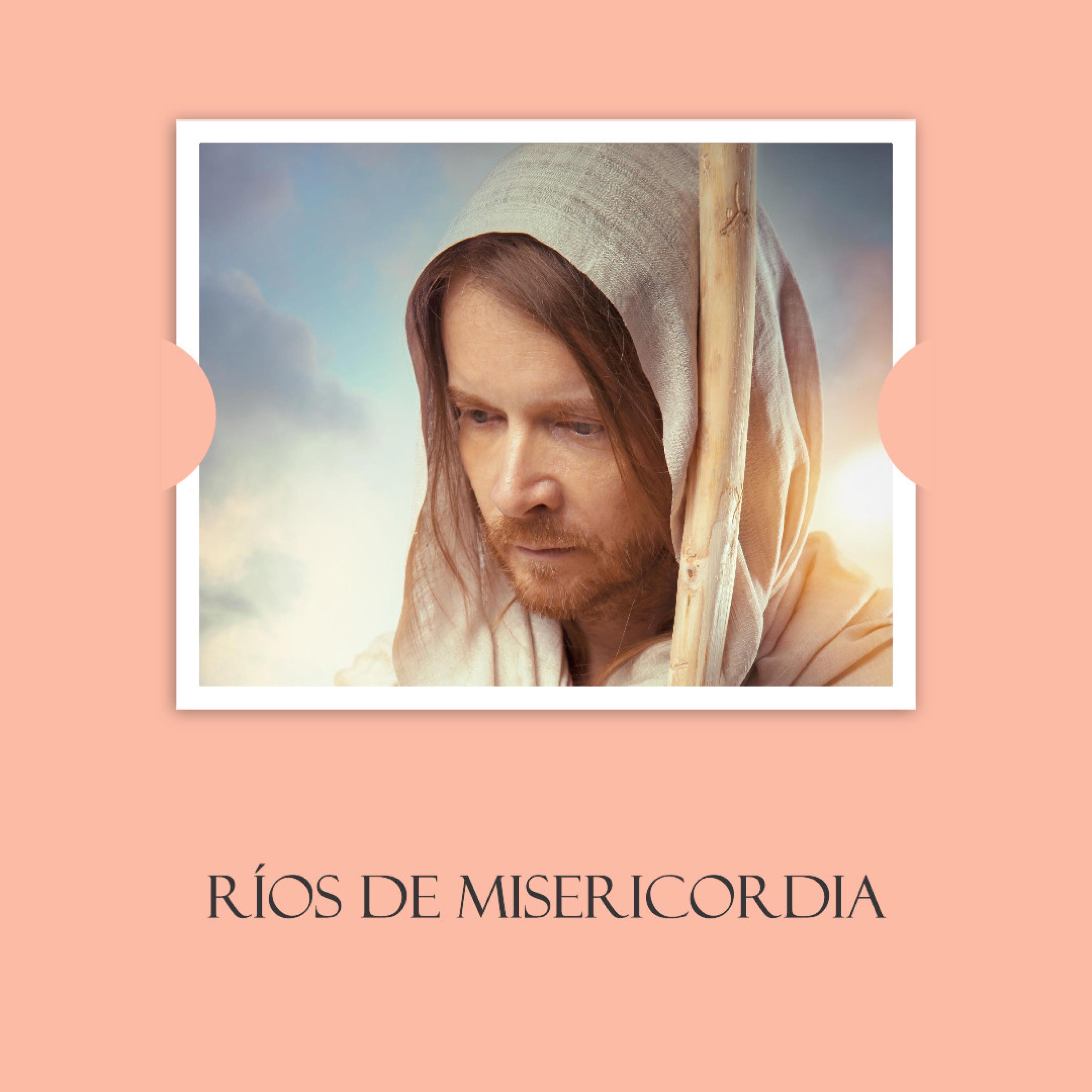 Rios de Misericordia en Cristo - Single