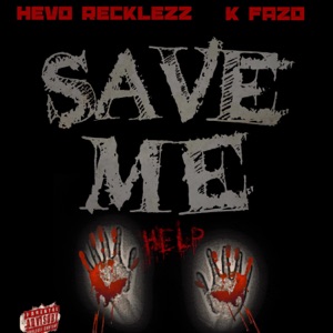 Save Me (feat. K Fazo)