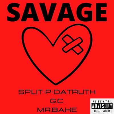 SAVAGE (feat. GC & MR.BAKE) - Single