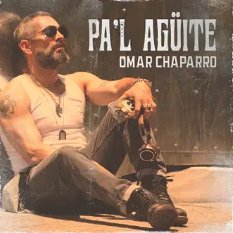 Pa'l Agüite - Single by Omar Chaparro album reviews, ratings, credits