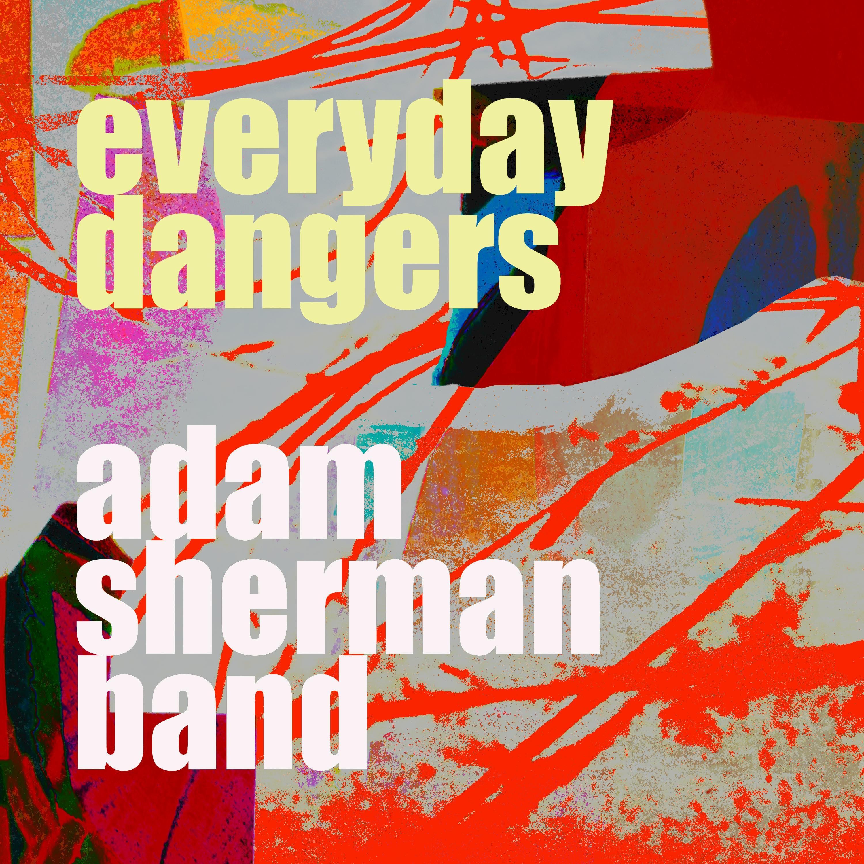 Everyday Dangers - Single