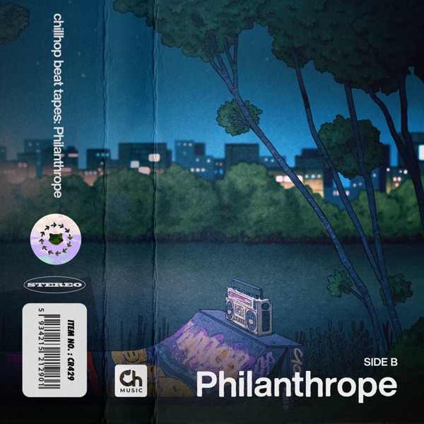 Chillhop Beat Tapes: Philanthrope [Side B]
