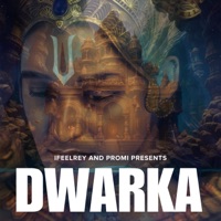 Dwarka (feat. Promi) - Single - iFeelRey