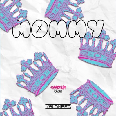 Mommy (feat. Payero) - Single
