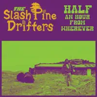 Sauget Wind — Slash Pine Drifters