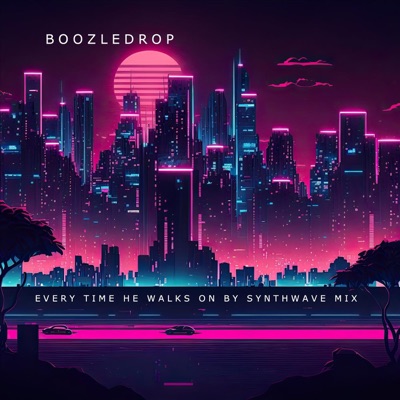 Every Time He Walks on by Synthwave Mix - Single