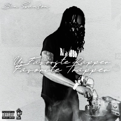 Yo Favorite Rapper Favorite Trapper