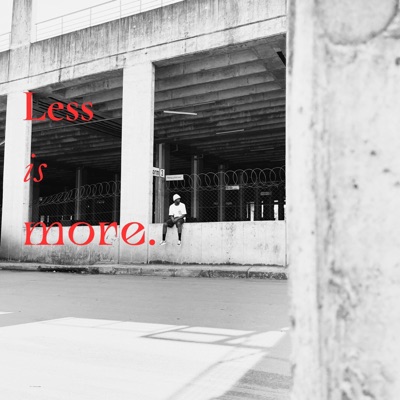 Less is more.