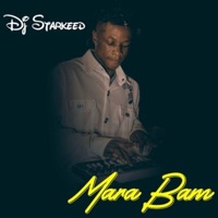 Mara Bam - Single - Dj Starkeed