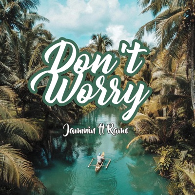 Don't Worry - Single
