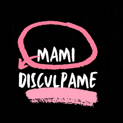 MAMI DISCÚLPAME - Single