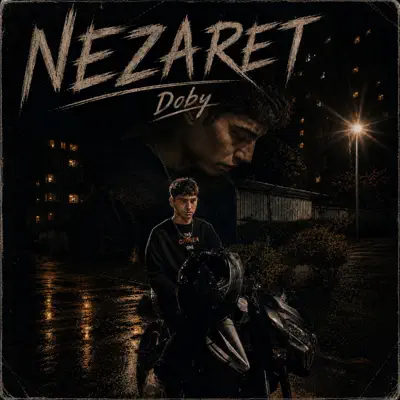Dobyの「Nezaret - Single」を聴こう。