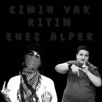 Kimin Var (feat. Enes Alper) - Single - RİTİM