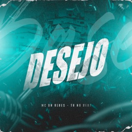 Desejo MC DN ALVES & TH NO BEAT