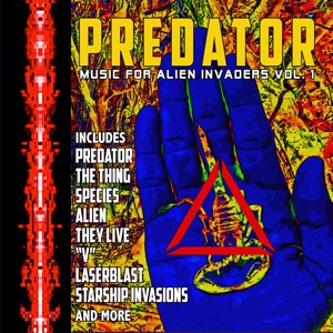 Predator: Music for Alien Invaders Vol. 1