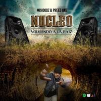 Nucleo - Volviendo a la Raíz - MrHoodz