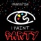 IPAINTBYTAJ Party - IPAINTBYTAJ lyrics