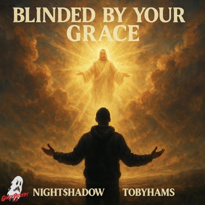 BLINDED BY YOUR GRACE (feat. TobyHams) - Single