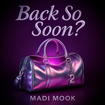 Back So Soon? - EP