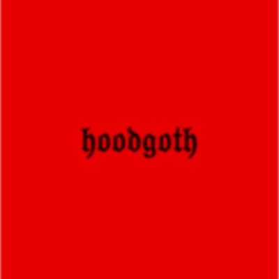 hoodgoth - Single