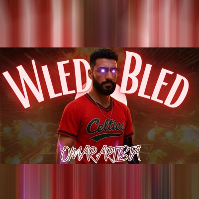 Omar Artista - Wled Bled