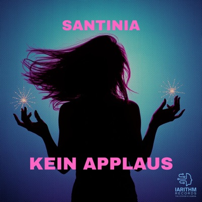 KEIN APPLAUS (feat. Santinia) - Single