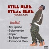 STILL HERE 2 STEAL HERE - EP