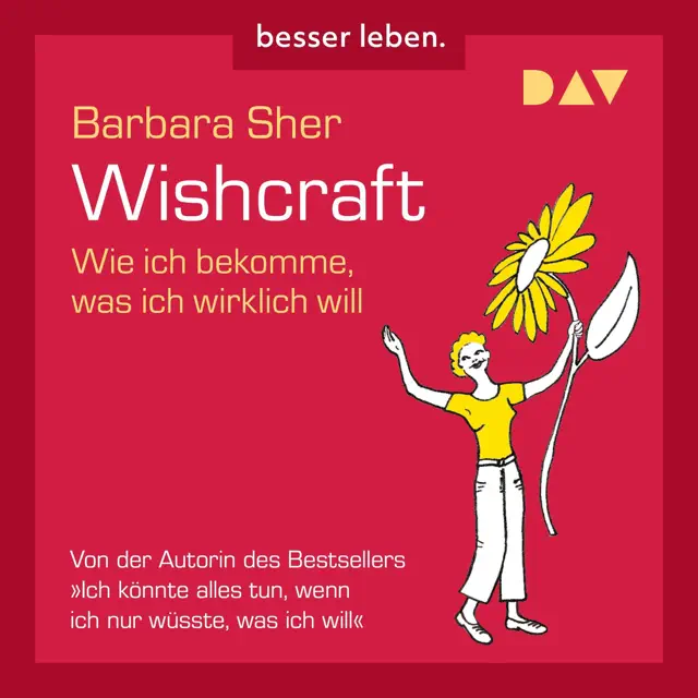 Wishcraft: Wie ich bekomme, was ich wirklich will