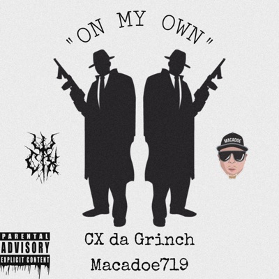 On My Own (feat. Macadoe719) - Single